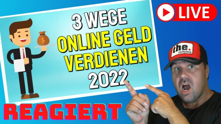 ONLINE GELD VERDIENEN 2022 (3 WEGE) 😍💰📆 [Reaction]