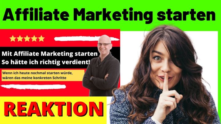 Mit Affiliate Marketing starten So würde ich es heute machen [Michael Reagiertauf]