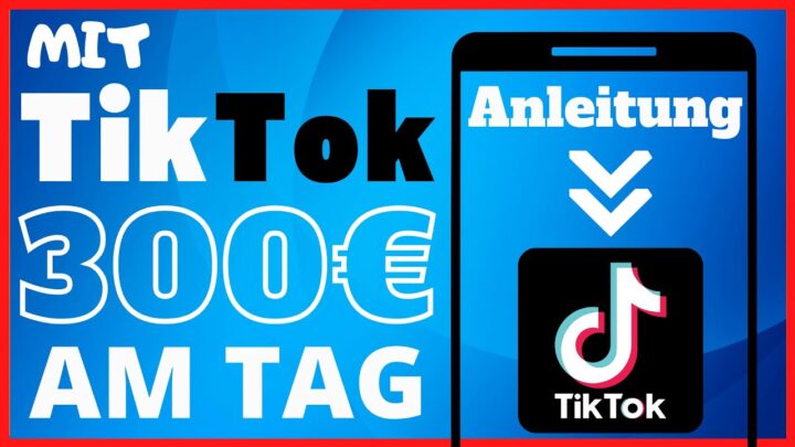 GELD VERDIENEN MIT TIKTOK ✅ (TIKTOK Anleitung)